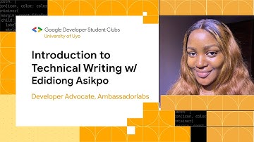 Introduction to Technical Writing with w/ Edidiong Asikpo