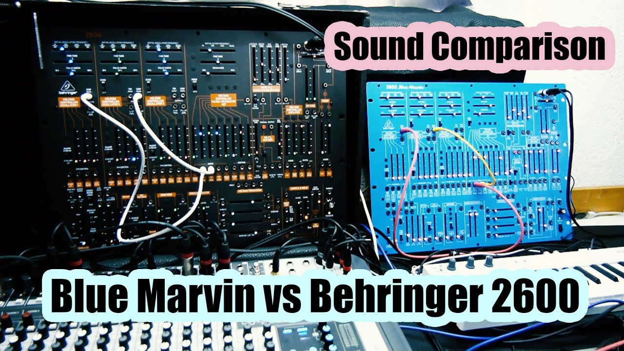 Blue Marvin vs Behringer 2600 Sound Comparison - YouTube