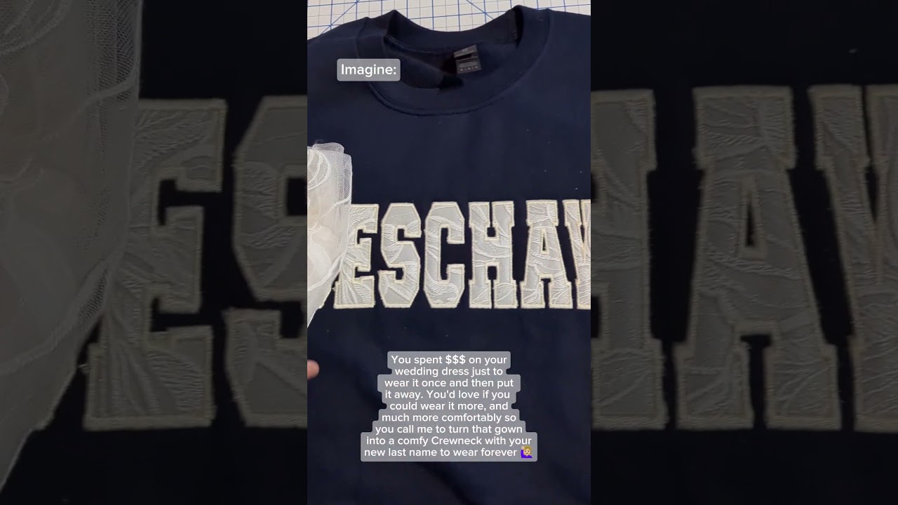 Last Name Wedding Dress Sweatshirt made from Embroidery Applique 