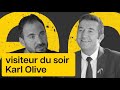 VISITEUR DU SOIR : KARL OLIVE