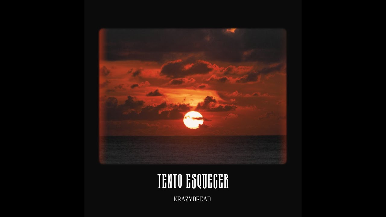 KrazyDread - Tento Esquecer