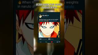 When Rock Lee Take Out His Weights