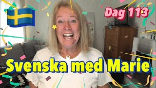 Dag 113 - Fem ord per dag - A2 - Svenska med Marie Rödemark