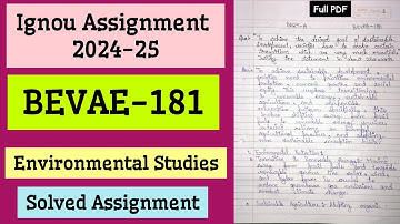 BEVAE  181 - IGNOU Solved Assignment 2024-25 || Environmental Studies || Handwritten Assignment PDF