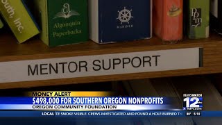 Nearly $500K given to non-profits in Southern Oregon