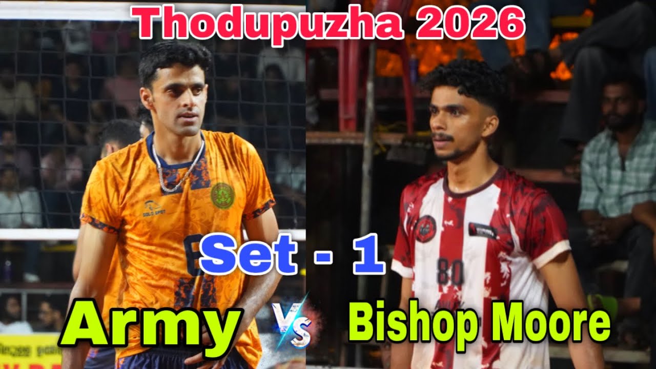 Fire Match 🔥Indian Army Vs Bishop Moore | Set -  1 | Thodupuzha All India Volleyball Tournament 2026