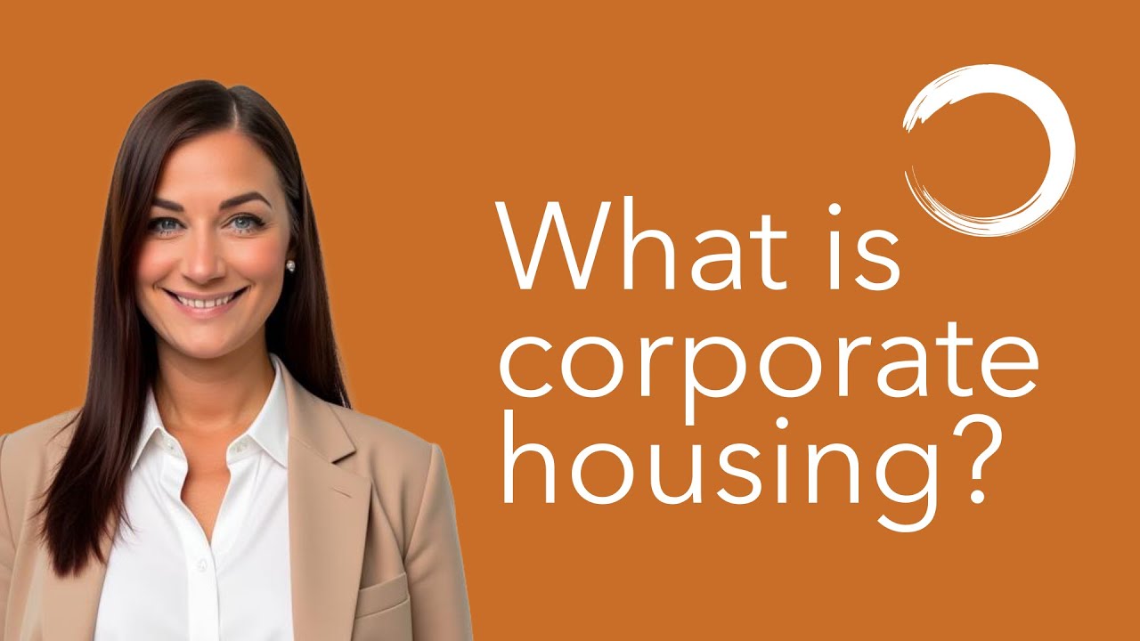 What is Corporate Housing?