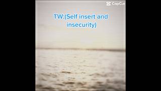 TW: insecurity and self-insert #ventedit #shorts (6/16/26)