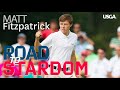 Road to Stardom: Matt Fitzpatrick - 2013 U.S. Amateur