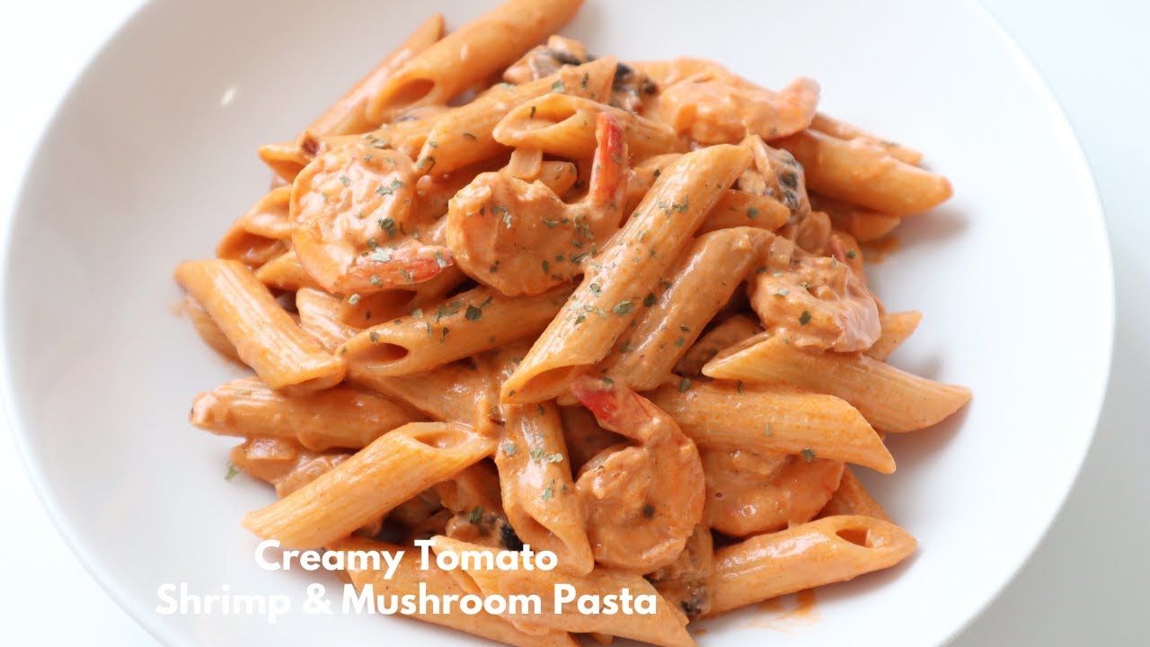 CREAMY TOMATO SHRIMP & MUSHROOM PASTA EASY 15 MINUTE RECIPE YouTube