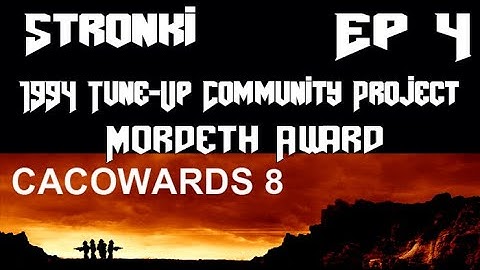 [STRONKI] 2011 Cacowards: 1994 Tune-Up Community Project Ep 4