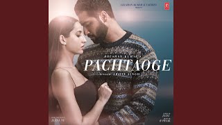 Video thumbnail of "Arijit Singh - Pachtaoge (From "Jaani Ve")"