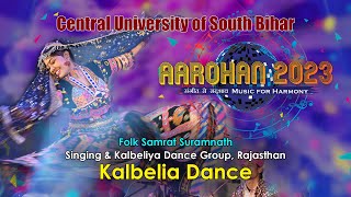 Kalbelia Dance Rajasthani Folk Suramnath Kalbeliya Samrau Group Cusbhc Aarohan23 Cusb