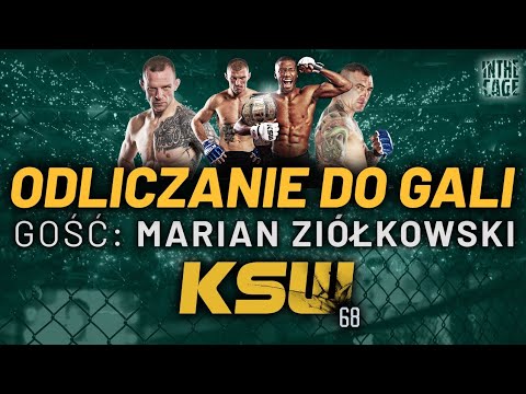 ⏳ KSW 68: ODLICZANIE DO GALI | Gość: Marian Ziółkowski