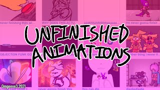 Unfinished Animation Compilation