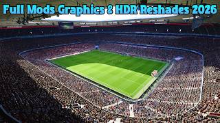 Full Mods Graphics & HDR Reshades 2026 - PES 2021 & Football Life 2026 screenshot 3