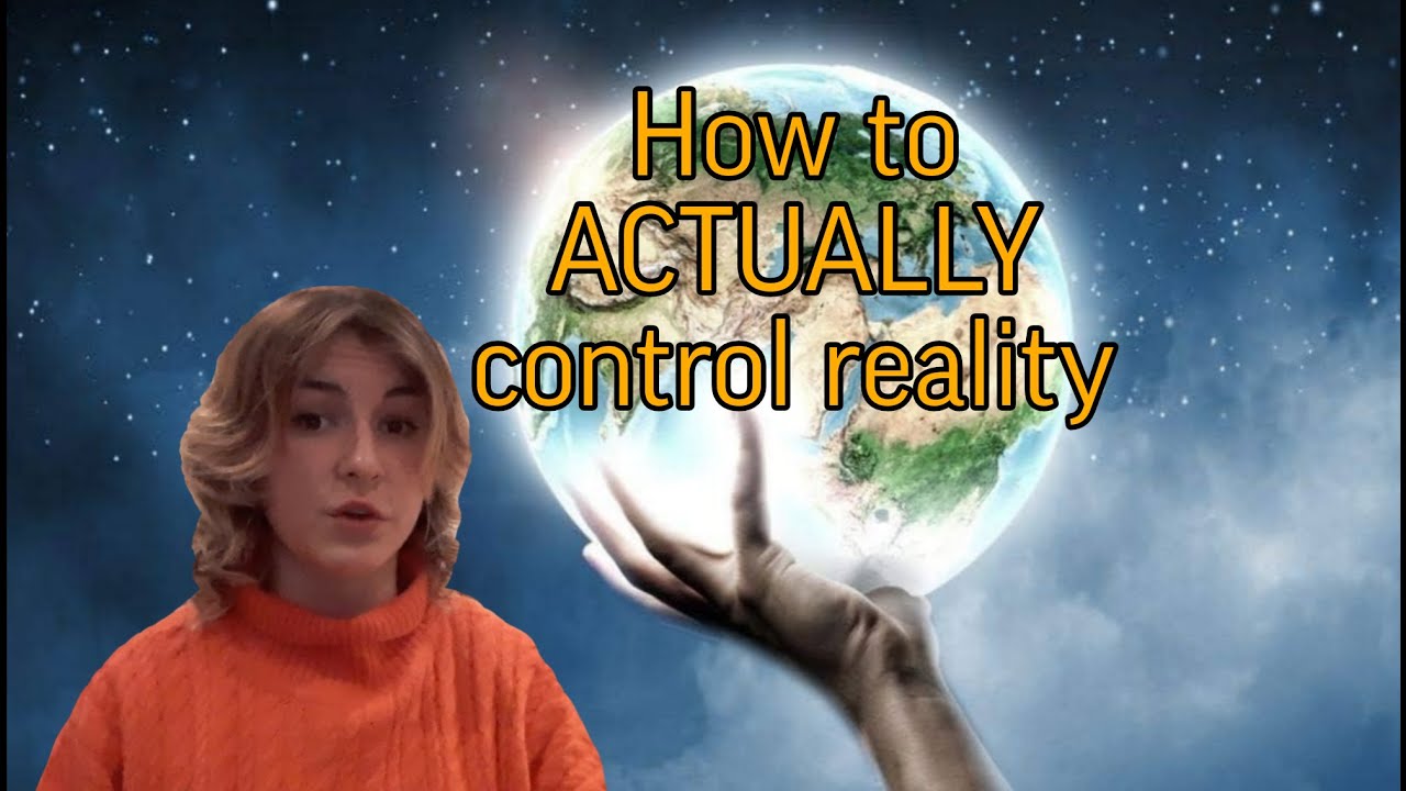 Relistic Key 5 (realistic) keys to CONTROLING your REALITY - YouTube