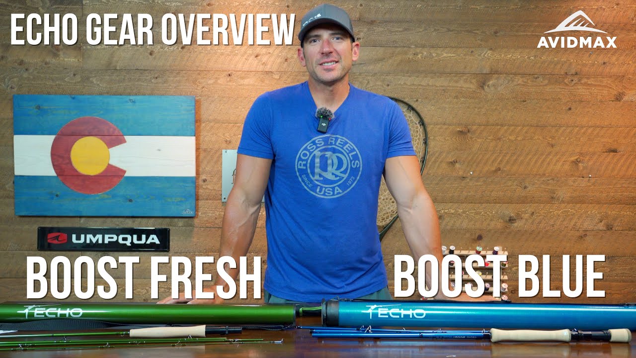 Echo Boost Fly Rods  AvidMax Gear Reviews 