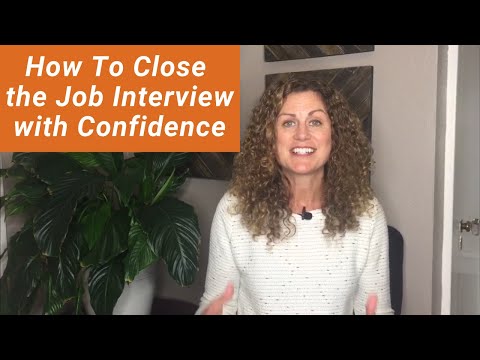 How To Close the Job Interview with Confidence
