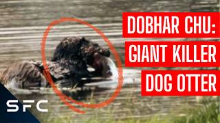 Giant Killer Dog Otter! | Boogeymen | S2 Ep9 | Full Documentary