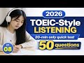 Express TOEIC Listening #8 [2026] — Focused Training (with Answers)