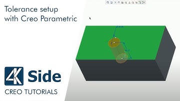 Creo Tutorial: Tolerance setup with Creo Parametric