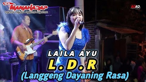 LDR (Langgeng dayaning Rasa) - LAILA AYU KDI  - NEW MANAHADAP Live Kalidawir Sidoarjo