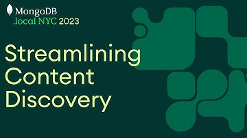 Streamlining Content Discovery with MongoDB Atlas