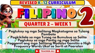 FILIPINO 2 QUARTER 2 WEEK 1 REVISED K-12 PAGTUKOY NG MGA SALITANG MAGKATUGMA SA TULANG PAMBATA FILIPINO 2 QUARTER 2 WEEK 1 REVISED K-12 PAGTUKOY NG MGA SALITANG MAGKATUGMA SA TULANG PAMBATA