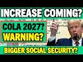 BIGGER SOCIAL SECURITY INCREASE COMING 2027 UPDATE? TRUMP'S UPDATE SSI SSDI VA?