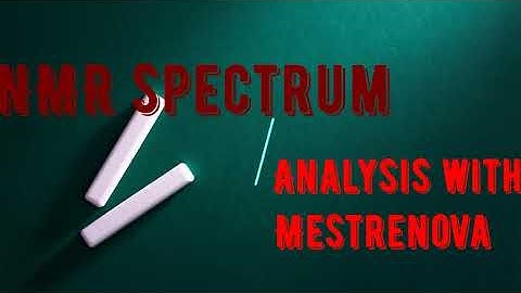 NMR FID data Analysis with MestreNova - Part 1