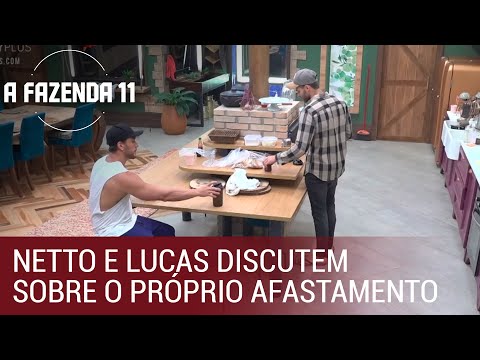 Netto e Lucas discutem sobre o próprio afastamento