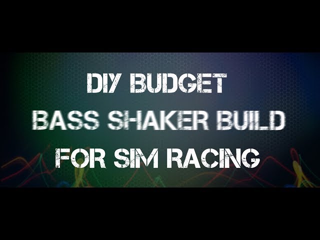 XBOX/PS4 Bass Shakers - DIY 