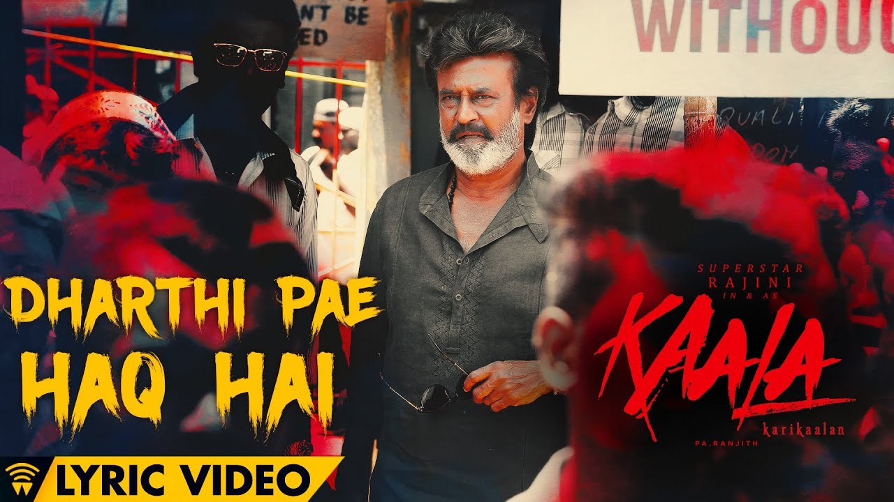 Dharthi Pae Haq Hai - Lyric Video | Kaala Karikaalan | Rajinikanth | Pa Ranjith | Dhanush