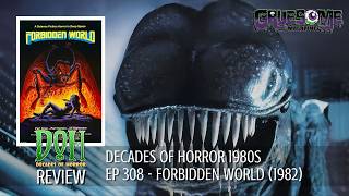 FORBIDDEN WORLD (1982) - Episode 308 - Decades of Horror 1980s