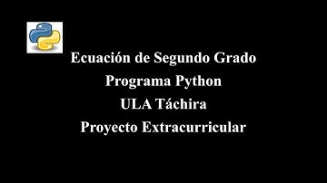 Ecuación de Segundo Grado en Python. Sin Librerías.