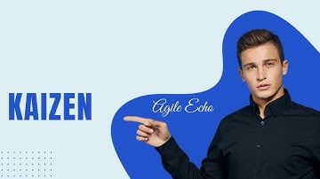 What is KAIZEN? #agileecho |Kaizen |Agile