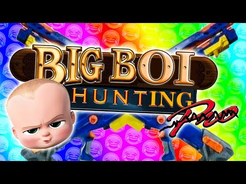 WE SHOT THE BOSS BABY *OMFG HE ACTUALLY DIED* (BIG BOI HUNTING S1E1)