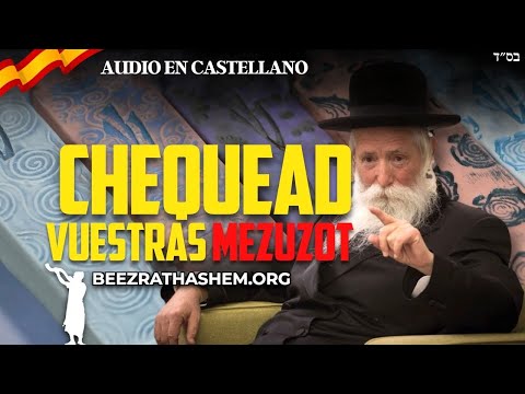 Revisa tu Mezuzá - Historia de Rav Yitzchak Grossman