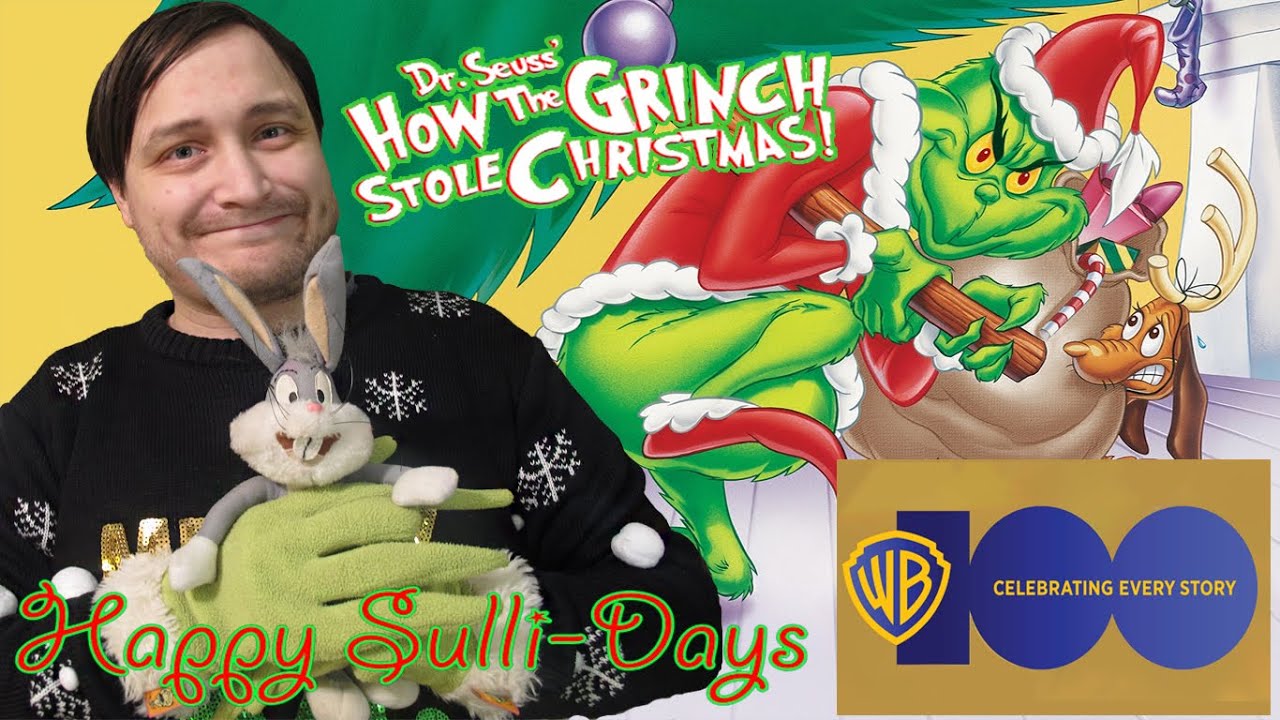 Happy Sulli-Days & Warner Bros. 100th Anniversary: Dr. Seuss' How the Grinch Stole Christmas (1966)