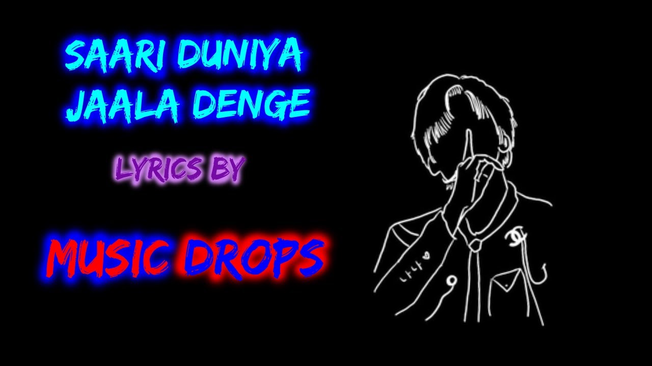 Saari Duniya Jaala Denge । By B Praak & Jaani । Full Song Lyrics By