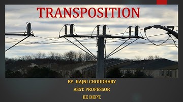 Transposition | EE | By Ms. Rajni Choudhary