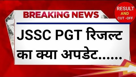 jssc pgt result 2023,jssc pgt,jssc pgt cut off 2023,pgt result 2023, by R&C ON 29 oct