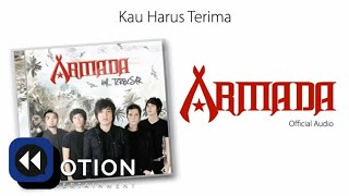Download Lagu Armada - Kau Harus Terima (Reverse Version) MP3