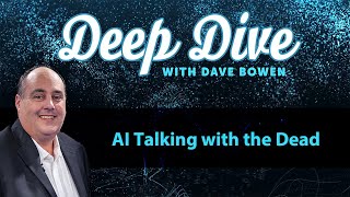 AI TALKING with the DEAD | Teacher: Dave Bowen