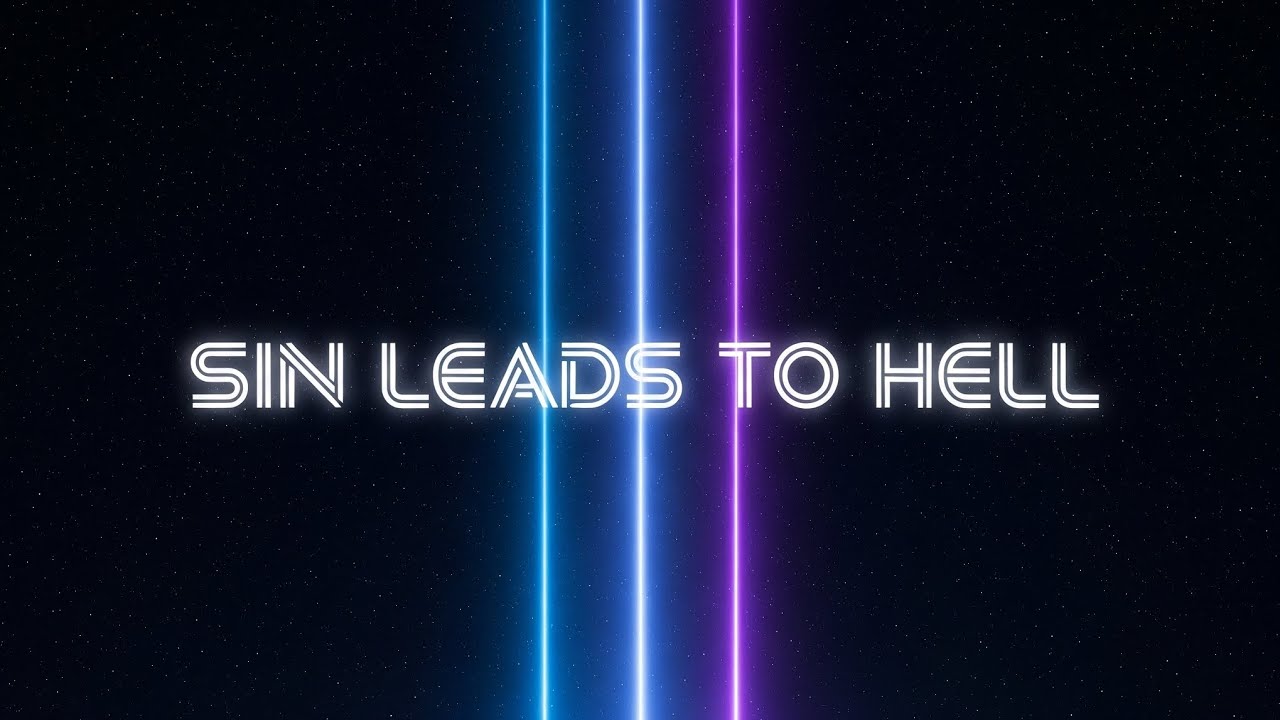 SIN LEADS TO HELL (DEBATE)