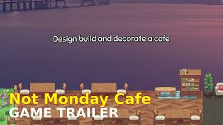 Not Monday Cafe - Trailer | Cozy Idle Cafe Management 2025 screenshot 2