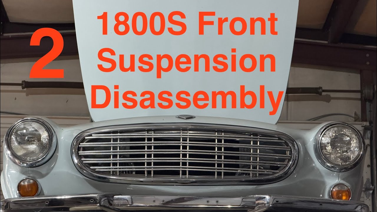 Suspension Refresh Pt 2: Disassembly of 67 Volvo 1800S front