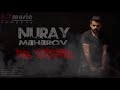 Nuray Məhərov - Al Götür / 2018 (Audio)