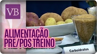 Erros na alimentação Pré e Pós Treino - Você Bonita (22/03/16)